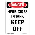 Signmission Safety Sign, OSHA Danger, 18" Height, Aluminum, Herbicides In Tank Keep Off, Portrait OS-DS-A-1218-V-1977